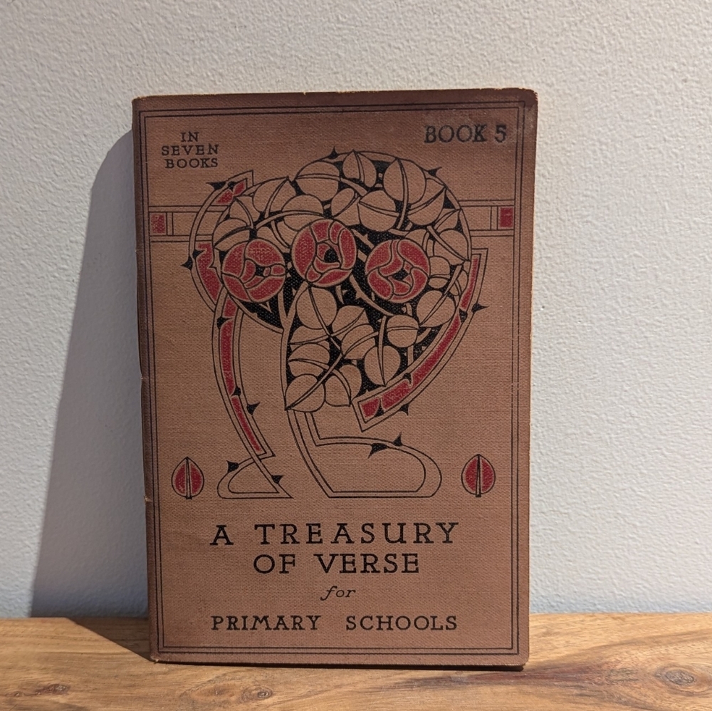1928 A Treasury of Verse Book Five | Harrap London | Vintage Poetry School Book